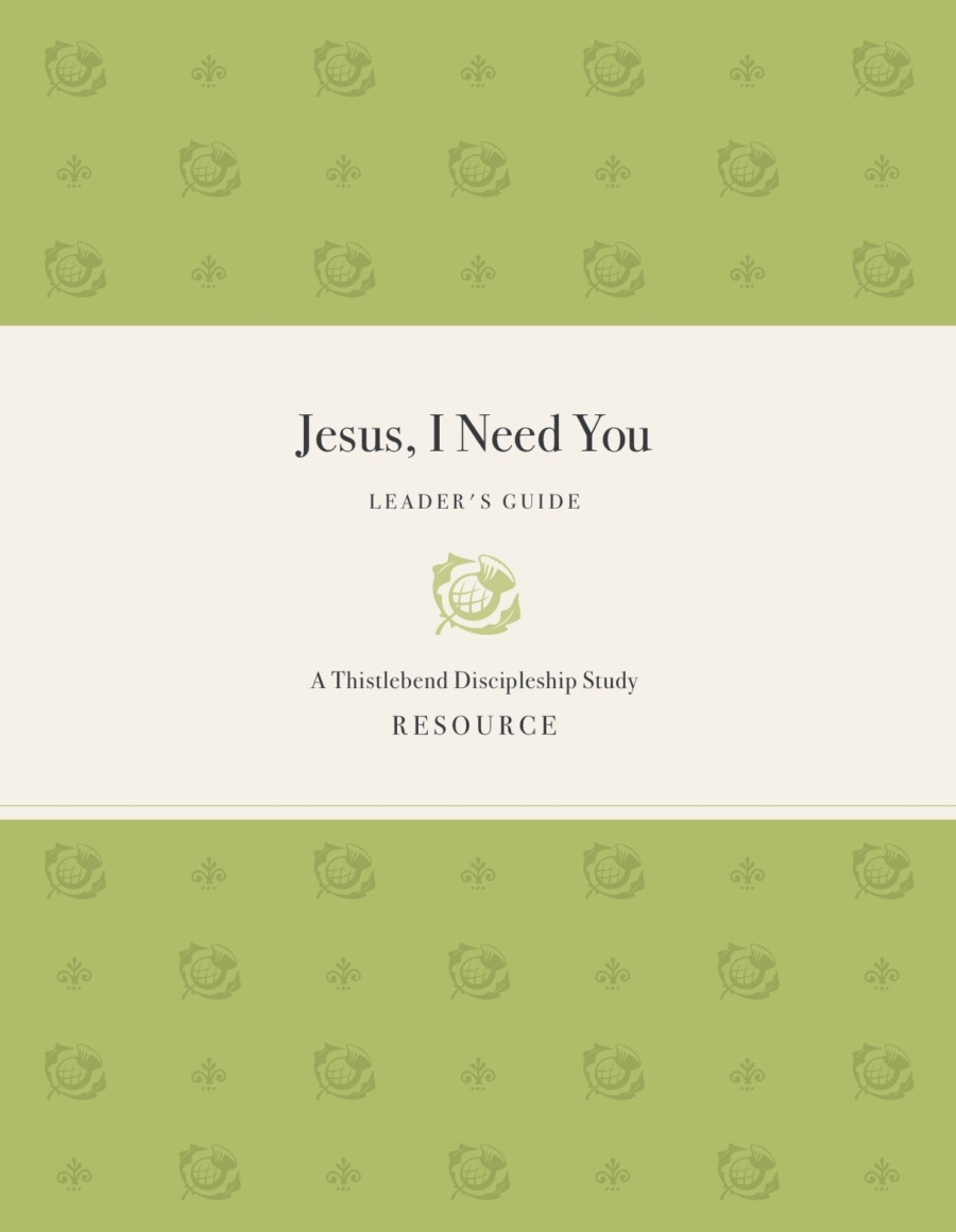 JESUS I NEED YOU - LEADER STARTER KIT